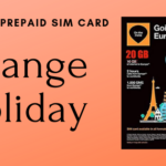 Orange Holiday Europe Prepaid SIM Card Review