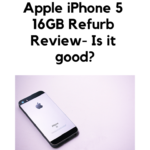 GSM Unlocked Apple iPhone 5 16GB Refurb Review- Is it good?