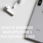 Review Of Refurbished Silver Apple iPhone 6 Plus GSM Unlocked 16GB