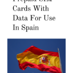 Best Spain Prepaid SIM Cards With Data