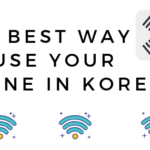 This Is The Best Way To Use Your Phone In Korea